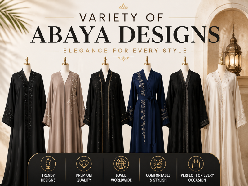 Variety Of Dubai Abayas